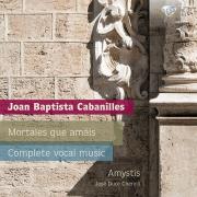 Okładka książki CABANILLES: MORTALES QUE AMAIS, COMPLETE VOCAL MUSIC