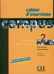 Campus 2 Ćwiczenia. Autor: Jacky Girardet, Pecheur Jacques. Dadada.pl Okładka książki Campus 2 Ćwiczenia
