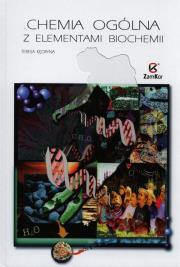 Chemia ogólna z elementami biochemii. Autor: Kędryna Teresa. Dadada.pl Okładka książki Chemia ogólna z elementami biochemii