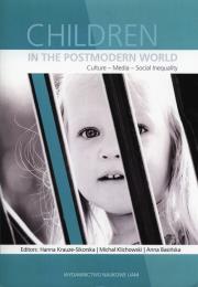 Children in the postmodern world. Wydawca: Wydawnictwo Naukowe UAM. Dadada.pl Opakowanie Children in the postmodern world