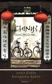 Okładka książki Chiny? Dlaczego nie...