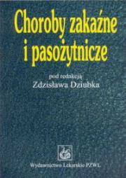 Okładka książki Choroby zakaźne i pasożytnicze PZWL