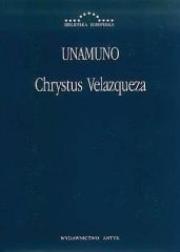 Chrystus Velazqueza. Autor: Miguel de Unamuno. Dadada.pl Okładka książki Chrystus Velazqueza