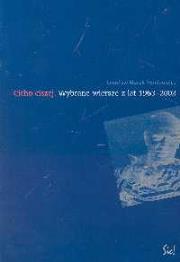 Cicho ciszej Wybrane wiersze z lat 1963-2002. Autor: Rymkiewicz Jarosław Marek. Dadada.pl Okładka książki Cicho ciszej Wybrane wiersze z lat 1963-2002