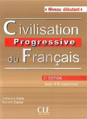 Civilisation progressive du français Niveau debutant Książka z CD 2. edycja. Autor: Carlo Catherine, Caus Mariella. Dadada.pl Okładka książki Civilisation progressive du français Niveau debutant Książka z CD 2. edycja