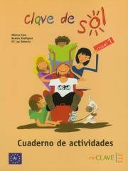 Clave de Sol 1 Cuaderno de Actividades. Autor: Monica Caso, Beatriz Rodriguez, Luz Valencia. Dadada.pl Okładka książki Clave de Sol 1 Cuaderno de Actividades