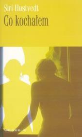 Okładka książki Co kochałem