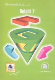Okładka książki Ćwiczenia z Delphi 7
