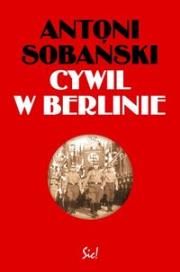 Okładka książki Cywil w Berlinie