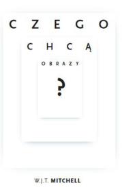 Okładka książki Czego chcą obrazy?