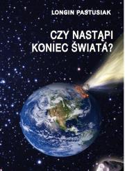 Okładka książki Czy nastąpi koniec świata?