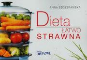 Dieta łatwo strawna. Autor: Szczepańska Anna. Dadada.pl Okładka książki Dieta łatwo strawna