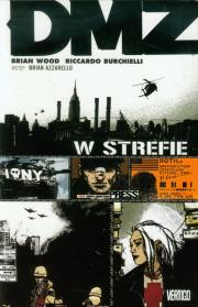 DMZ w strefie. Autor: Wood Brian, Burchielli Riccard. Dadada.pl Okładka książki DMZ w strefie