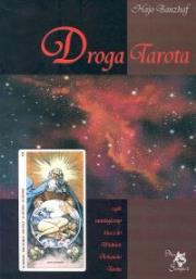 Droga Tarota. Autor: Banzhaf Hajo. Dadada.pl Okładka książki Droga Tarota