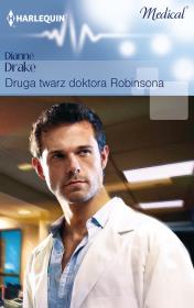 Druga twarz doktora Robinsona. Autor: Drake Dianne. Dadada.pl Okładka książki Druga twarz doktora Robinsona