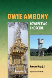 Dwie ambony. Autor: Nogaj Tomasz. Dadada.pl Okładka książki Dwie ambony