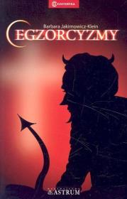 Egzorcyzmy. Autor: Barbara Jakimowicz-Klein. Dadada.pl Okładka książki Egzorcyzmy