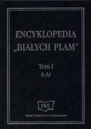 Okładka książki Encyklopedia 'Białych Plam'  A-Ar