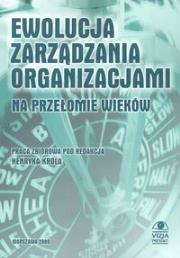 Opakowanie Ewolucja zarzadzania organizacjami na przełomie wieków