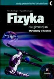 Fizyka GIM ćw C Zamkor. Autor: Maria Rozenbajgier, Ryszard Rozenbajgier. Dadada.pl Okładka książki Fizyka GIM ćw C Zamkor