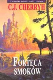 Forteca smoków. Autor: Cherryh C.J.. Dadada.pl Okładka książki Forteca smoków