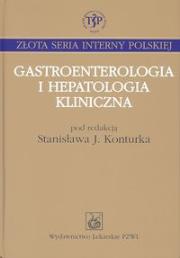 Gastroenterologia i hepatologia kliniczna. Wydawca: PZWL. Dadada.pl Opakowanie Gastroenterologia i hepatologia kliniczna