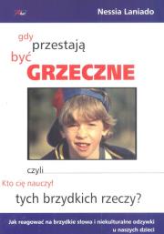 Gdy przestają być grzeczne.... Autor: Nessia Laniado. Dadada.pl Okładka książki Gdy przestają być grzeczne...