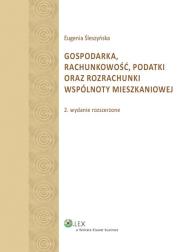 Okładka książki Gospodarka, rachunkowość, podatki oraz rozrachunki wspólnoty mieszkaniowej