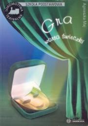 Okładka książki Gra warta świeczki. Scenariusze inscenizacji SP
