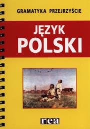 Okładka książki Gramatyka Przejrzyście - Język Polski REA