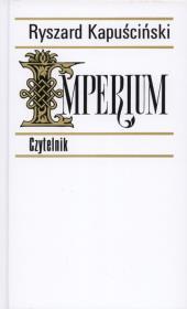Imperium . Autor: Ryszard Kapuściński. Dadada.pl Okładka książki Imperium