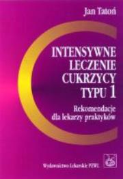 Okładka książki Intensywne leczenie cukrzycy typu 1