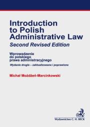 Introduction to Polish Administrative Law. Autor: Możdżeń-Marcinkowski Michał. Dadada.pl Okładka książki Introduction to Polish Administrative Law