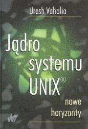Okładka książki Jądro systemu Unix   Nowe horyzonty