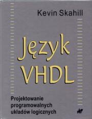 Okładka książki Język VHDL   Projektowanie programowalnych układów logicznych
