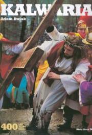 Kalwaria. Autor: Bujak Adam. Dadada.pl Okładka książki Kalwaria