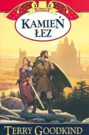 Kamień łez tom 2. Autor: Terry Goodkind. Dadada.pl Okładka książki Kamień łez tom 2