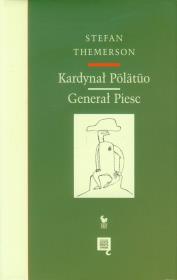 Okładka książki Kardynał Pölätüo. Generał Piesc