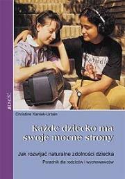 Każde dziecko ma swoje mocne strony. Autor: Urban-Christine Kaniak. Dadada.pl Okładka książki Każde dziecko ma swoje mocne strony