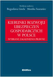 Opakowanie Kierunki rozwoju ubezpieczeń gospodarczych w Polsce