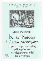 Okładka książki Kirke, Proteusz i Lutnia rozstrojona