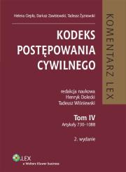 Kodeks postępowania cywilnego Komentarz Tom 4. Autor: Ciepła Helena, Dolecki Henryk, Wiśniewski Tadeusz, Zawistowski Dariusz, Żyznowski Tadeusz. Dadada.pl Okładka książki Kodeks postępowania cywilnego Komentarz Tom 4