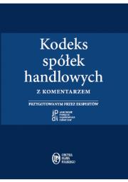 Kodeks spółek handlowych z komentarzem. Autor: Poręcki Dominik, Poręcki Paweł. Dadada.pl Okładka książki Kodeks spółek handlowych z komentarzem