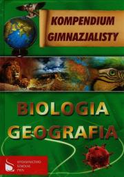 Okładka książki Kompendium Gimnazjalisty Biologia, Geografia