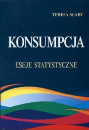 Okładka książki Konsumpcja Eseje statystyczne