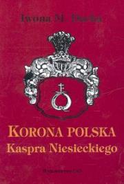 Okładka książki Korona Polska Kaspra Niesieckiego