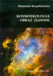 Okładka książki Kosmoekologia Obraz zjawisk
