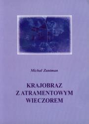 Okładka książki Krajobraz z atramentowym wieczorem