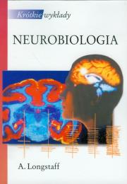 Krótkie wykłady Neurobiologia. Autor: Longstaff Alan. Dadada.pl Okładka książki Krótkie wykłady Neurobiologia