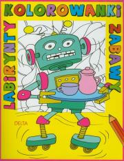 Okładka książki Labirynty kolorowanki zabawy - robot DELTA